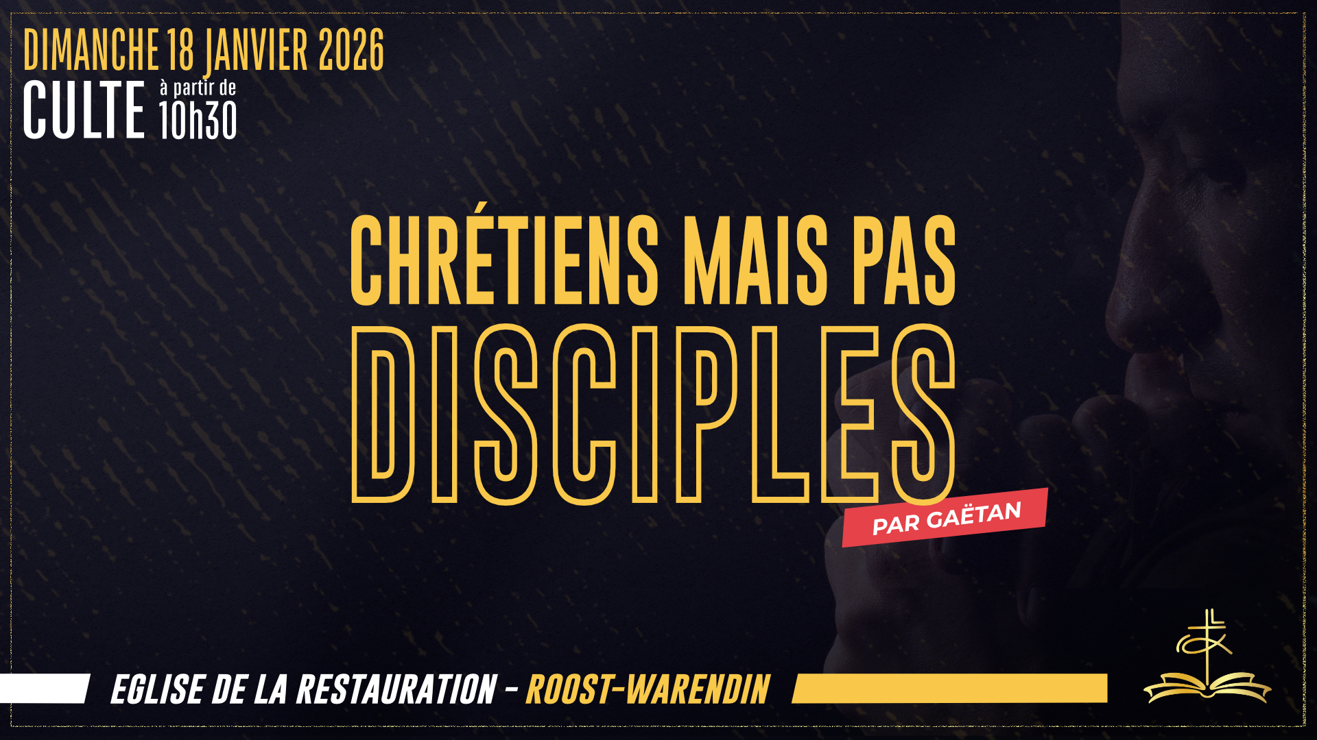 Chrétiens mais pas Disciples